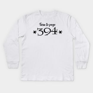 Severu Snape Turn to Page 394 Kids Long Sleeve T-Shirt